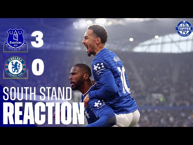 Everton 3-0 Chelsea | West Stand Reaction 