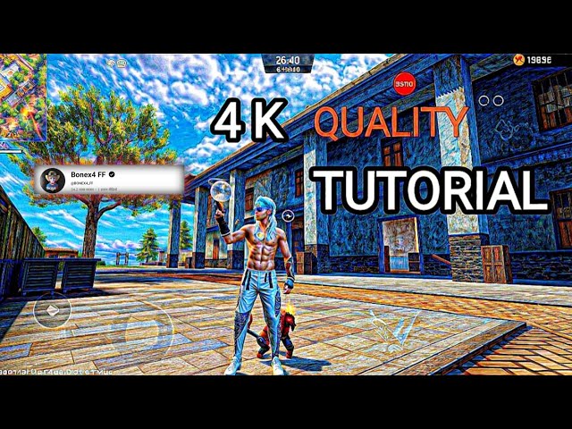 @bonex4_ff  4K QUALITY TUTORIAL || PC LIKE QUALITY TUTORIAL FOR ANDROID IN 2026 💀