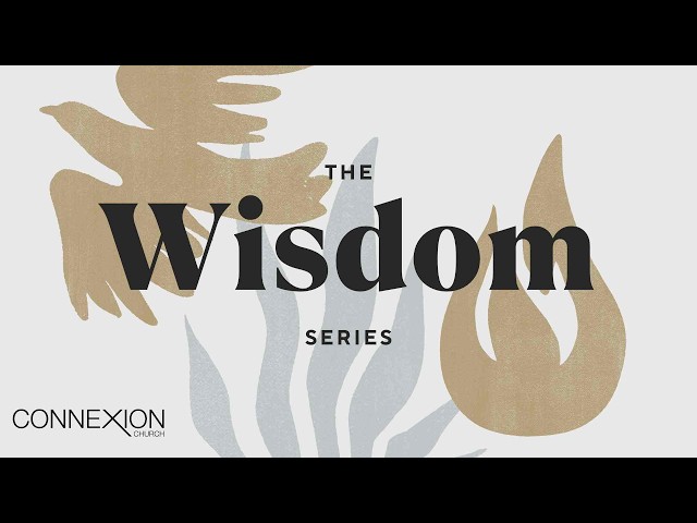 The Wisdom Series: Betrayal & the Blood