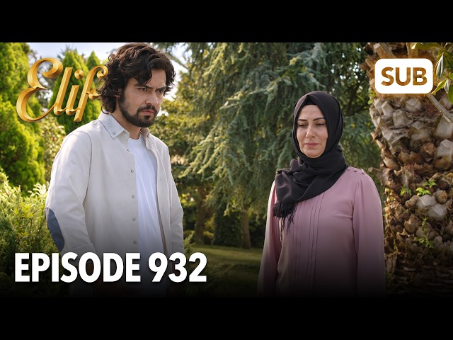Elif Episodio 932 | Subtítulos en inglés