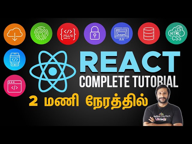 React JS Full Course 2 மணி நேரத்தில்  - React JS Course For Beginners - React Tutorial  in Tamil