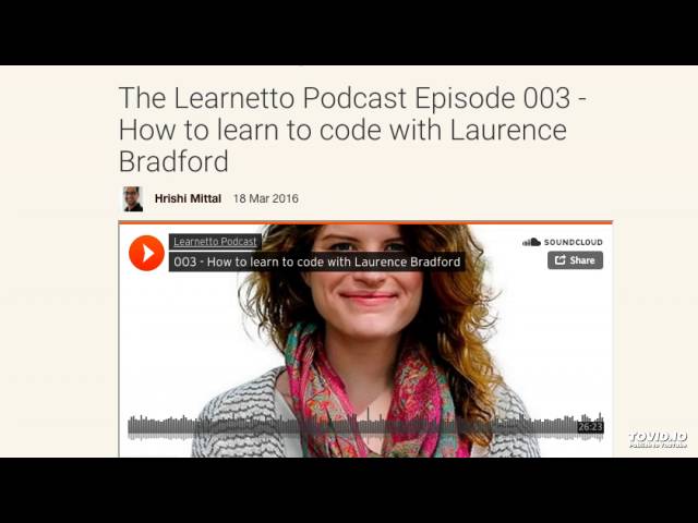 The Learnetto Podcast Episode 003 - How to learn to code with Laurence Bradford