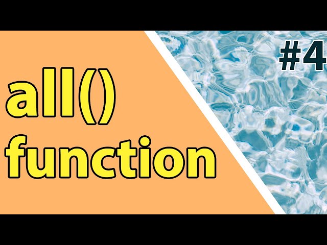 How to use all function in Python | Python functions made easy