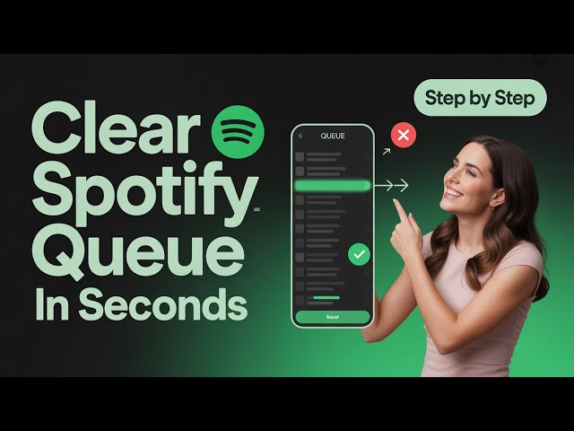 How to Clear Queue on Spotify – Step by Step Tutorial