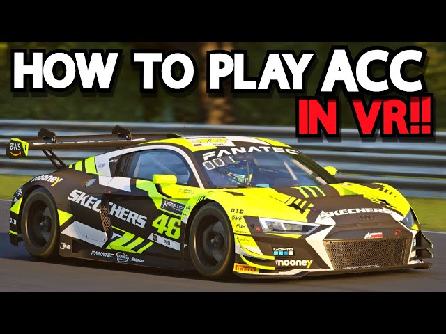 Ultimate Guide to ACC Perfection in VR with Meta Quest 3 or Quest 2!