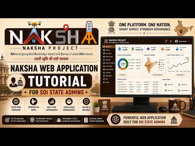 Naksha Web Application Tutorial for SOI State Admins | NAKSHA Project Tutorials | DoLR