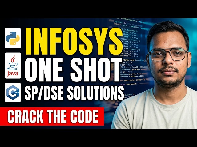 Infosys SP/DSE Coding Questions Solutions | Infosys (One Shot) Coding PYQ Solutions | Actual Asked