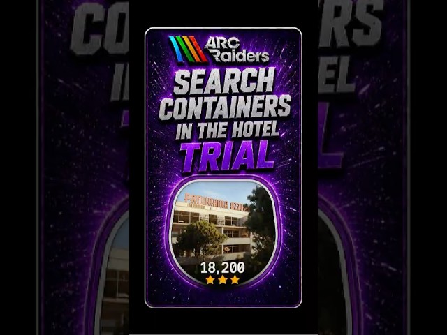 Search Containers in the Hotel Trial - ARC Raiders #arcraiders #arcraidersgameplay #trials #gaming