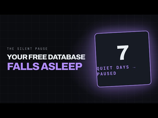 Your Free Database Falls Asleep After 7 Days. You Find Out From A User.