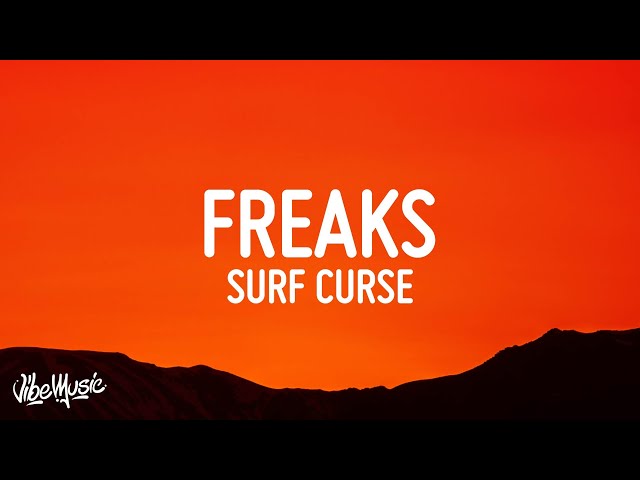 Surf Curse - Freaks (Lyrics)
