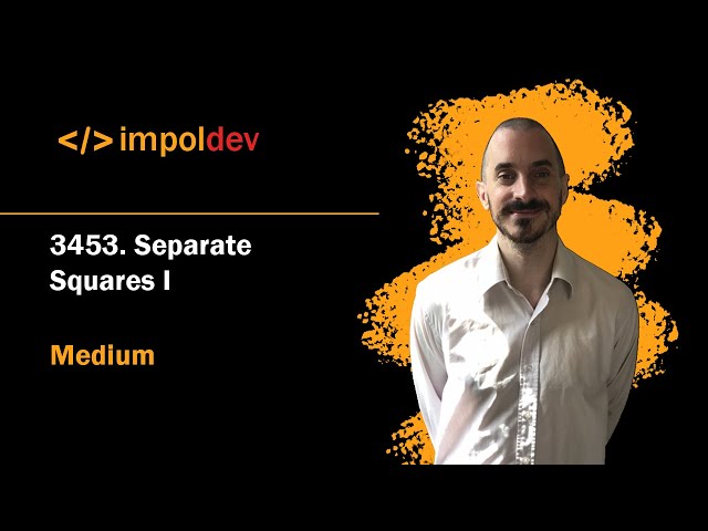 Separate Squares I | LeetCode 3453 - Python