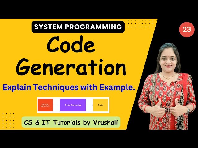 SP 23: Code Generation Techniques with Examples