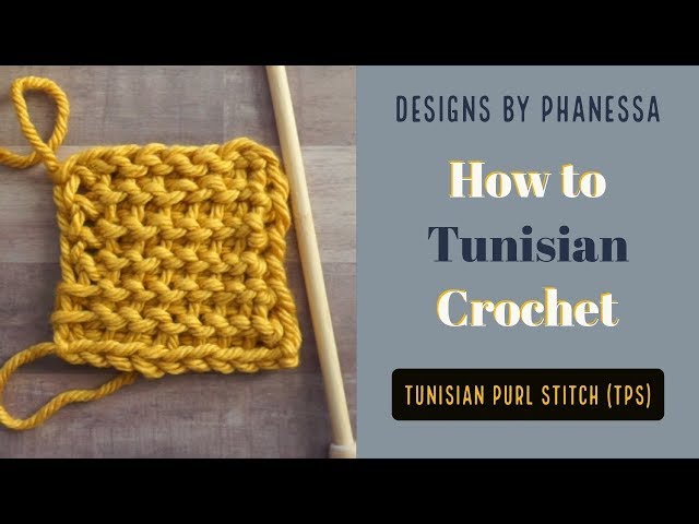 How to Crochet the Tunisian Purl Stitch (tps)