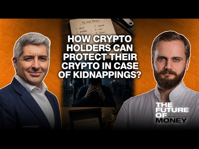 How Crypto Holders Can Protect Their Crypto in Case of Kidnappings?