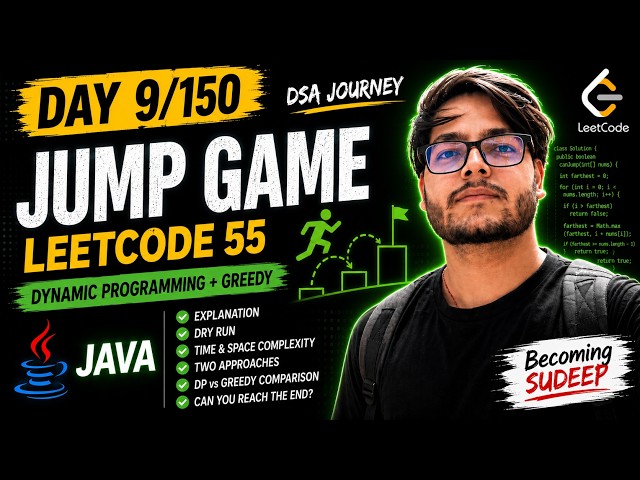 Day 9/150 | LeetCode 55 - Jump Game | Java | DSA Journey | Becoming Sudeep