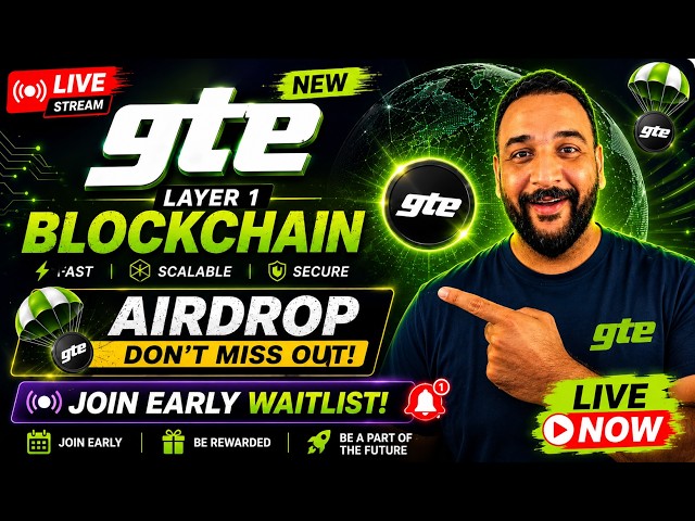 🔴🚀 GTE Layer 1 Blockchain Airdrop 🚨 JOIN EARLY WAITLIST!