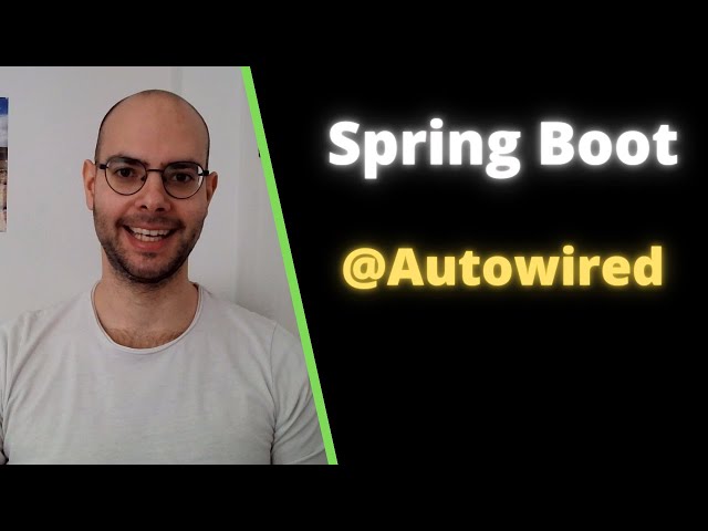 AUTOWIRED in SPRING BOOT - Easy Complete Tutorial