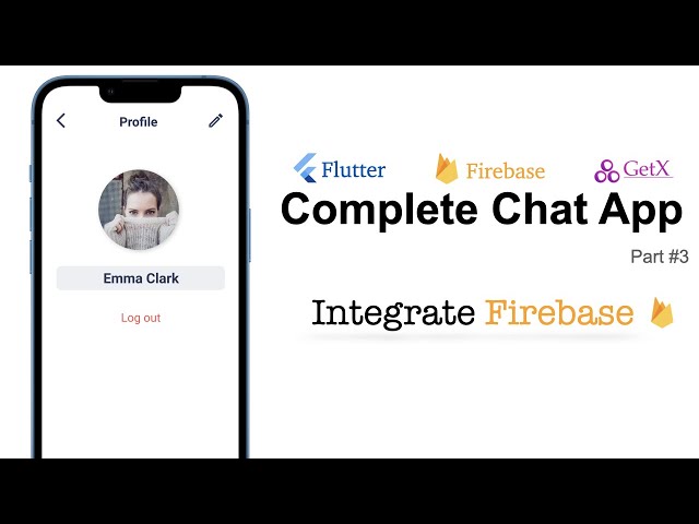 Flutter v3.0: Chat App - Integrate Firebase (Android/iOS) | Part #3