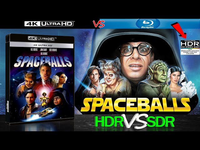 SpaceBalls 1987 HDR ANALYSIS 4K UHD Blu Ray vs 1080p BD SDR 100nits #TRUE_DIFFERENCE #WATCH_IN_HDR
