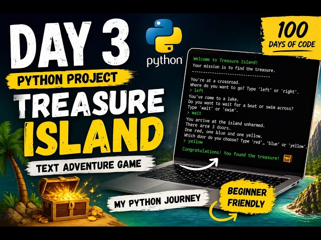 Day 3 of 100 Days of Code | Python Treasure Island Game