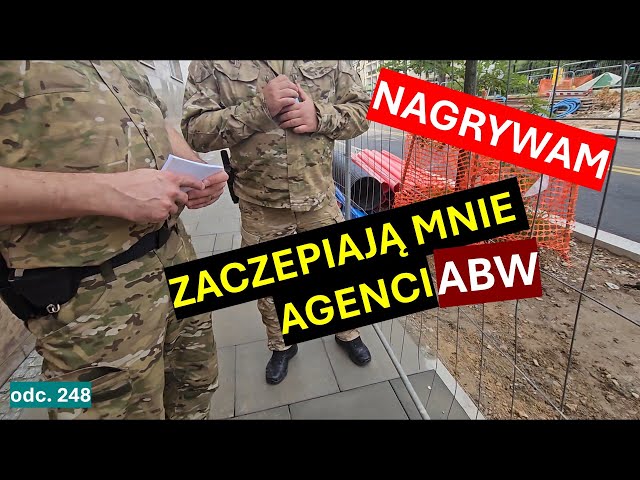 The Internal Security Agency is harassing me, the army is banning photos, security is breaking Po...