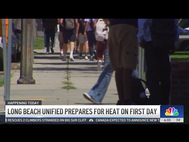 Long Beach Unified prepares for heat on first day