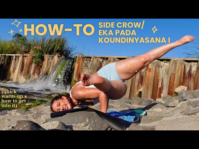How to Do Side Crow | Eka Pada Koundinyasana I Tutorial | Day 27