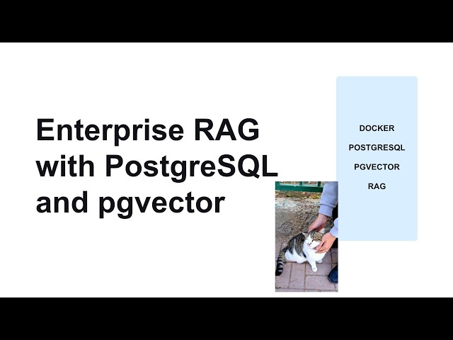Enterprise RAG Explained: Docker, PostgreSQL & pgvector for Beginners