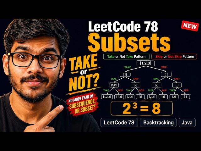 LeetCode 78. Subsets | Take or Not Take Pattern | Skip or Not Skip Pattern | Solve in Seconds