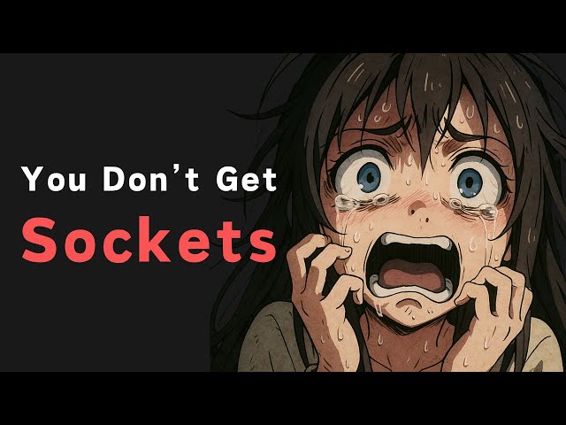 99% of Developers Don't Get Sockets