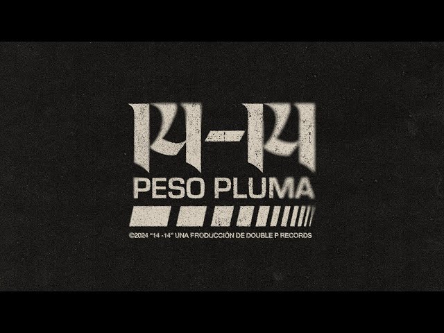 14 14 (Lyric Video) - Peso Pluma