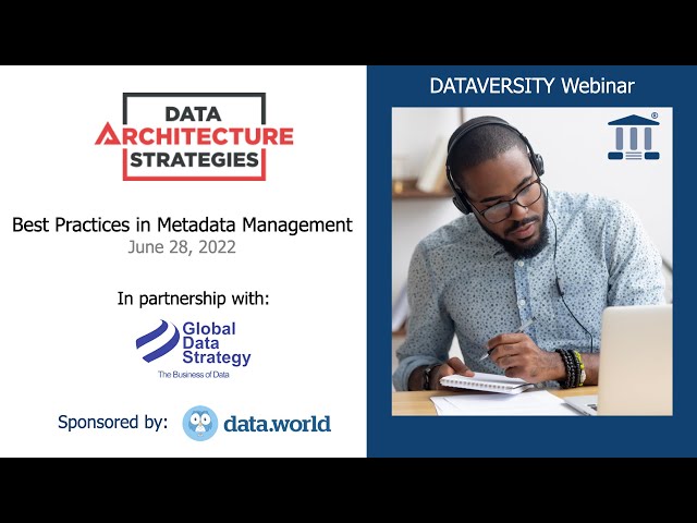 Data Architecture Strategies: Best Practices in Metadata Management