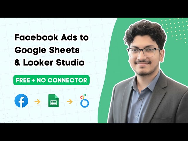 Facebook Ads to Google Sheets & Looker Studio (Free) | No Connector | Auto Sync | Alif Mahmud