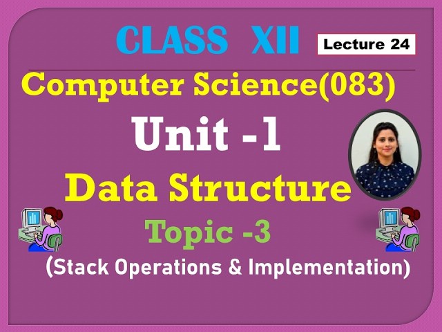 Stack Operations & Implementation in Data Structure | Class 12 |Full Explanation