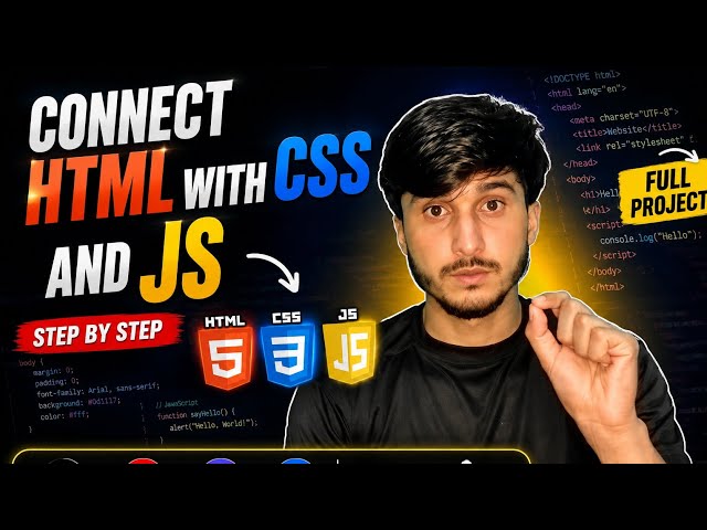 HTML, CSS & JavaScript Linking Tutorial | Web Development Course Part 2