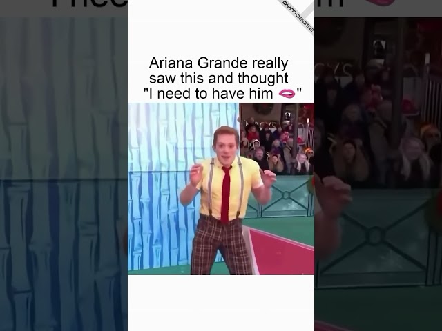 Ariana Grande really saw this and thought I need to have him - Ethan Slater Video Meme