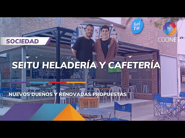SEITU HELADERÍA Y CAFETERÍA | NUEVA ETAPA, RENOVACIÓN Y PROPUESTAS GASTRONÓMICAS