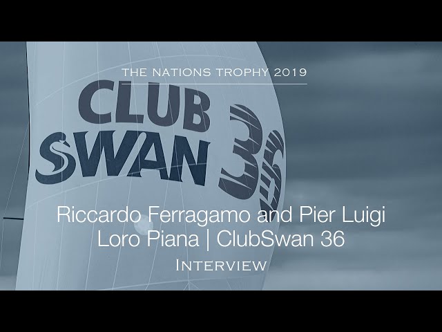 The Nations Trophy 2019 - ClubSwan 36 Class: Riccardo Ferragamo and Pier Luigi Loro Piana