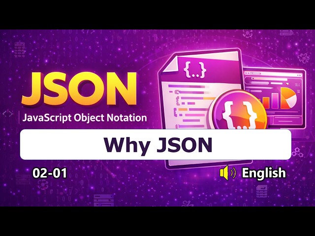 [02-01] Why JSON Makes Sense in Modern Programming