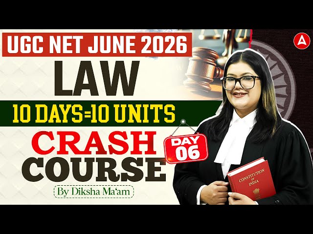 UGC NET Law | UGC NET Law Unit 6 in One Class By Diksha Mam