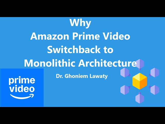 Why Amazon prime video revert back from micro services to monolithic architecture