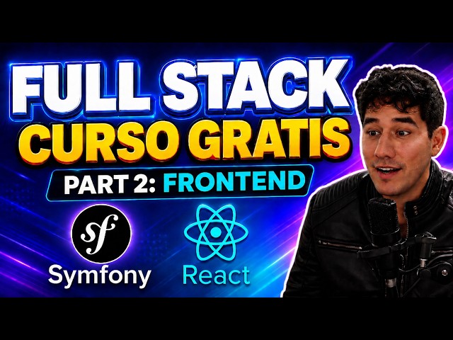 ✅Curso Full Stack React + Symfony 7: Backend de una App de Cine | 2026 Parte 2  | Yuscu ✅