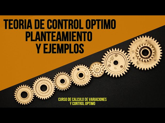 Optimal Control Theory: Problem Formulation and Examples