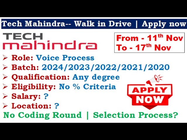 🔥Tech Mahindra is hiring 2024/23/22/21/20 batch | Walk-in Drive | Venue location? | How to apply?