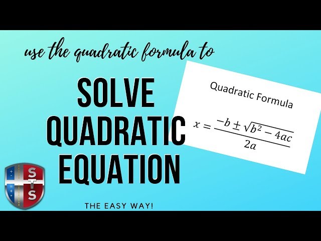 How to solve a quadratic equation using the quadratic formula