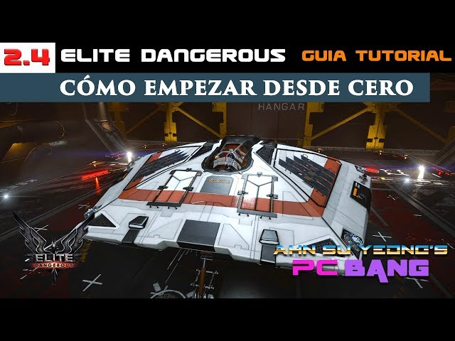 Cómo empezar desde cero en Elite Dangerous | Guía Tutorial en español