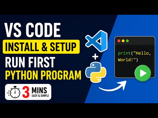 Download & Install VS Code ( Visual Studio Code ) and Run Your First Python Program in 3 Minutes 🚀