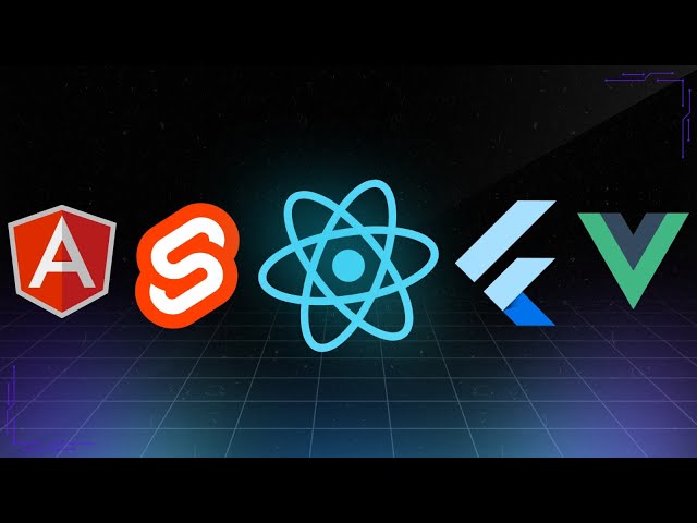 Framework Key | React, Angular, Flutter, Vue, Svelte