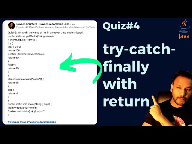 Quiz #4 - JAVA Try Catch Finally Block with Return