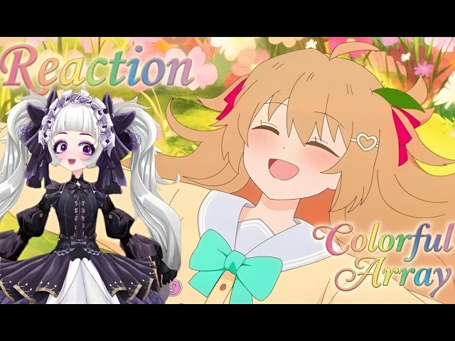 Colorful Array - Neuro-sama (Official Video) | Reaction | Neuro-sama